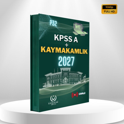 2027 KPSS A P32 + 2027 Kaymakamlık + KPSS P32 Kampı + Kaymakamlık Kampı + Rehberlik (Kaynaksız Set)